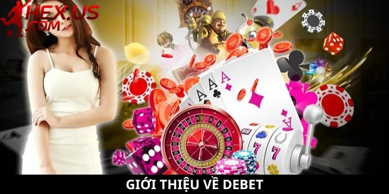 Khái quát về Debet