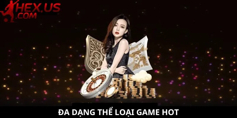 Đa dạng tựa game lựa chọn