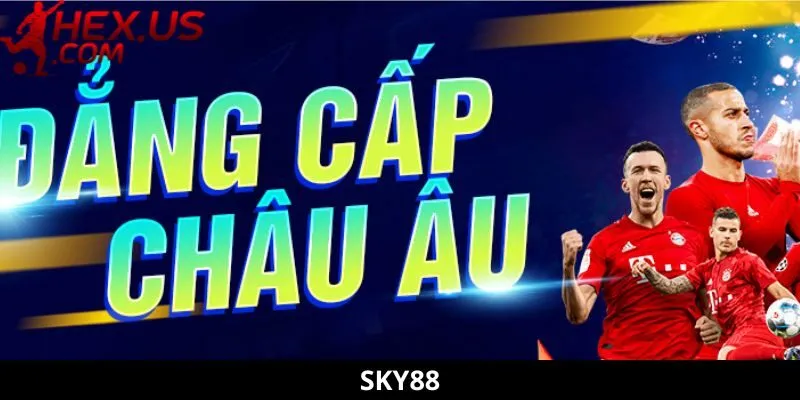 Sky88 – Trang Web Cá Cược Đổi Thưởng Đẳng Cấp Nhất 2025